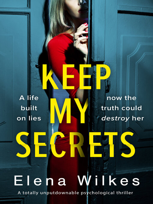 Title details for Keep My Secrets by Elena Wilkes - Wait list